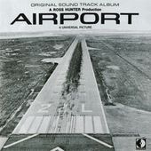 Airport (Main Title) (Original Motion Picture Soundtrack) Original Motion Picture Soundtrack par Alfred Newman