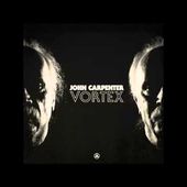 John Carpenter "Vortex" (Official Audio)