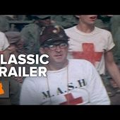 M*A*S*H (1970) Trailer #1 | Movieclips Classic Trailers