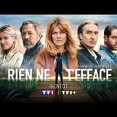 Bande-annonce Rien ne t'efface, Saga de la rentrée TF1