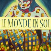 Le Monde en Soi by Pierre Caillet