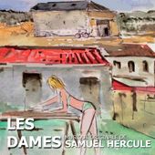 LES DAMES - bande originale composée par Samuel Hercule
