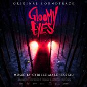 Gloomy Eyes | Cyrille Marchesseau | Original Soundtrack | BOriginal