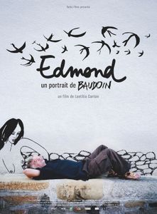 Christophe Monniot :Edmond, un portrait de Baudouin